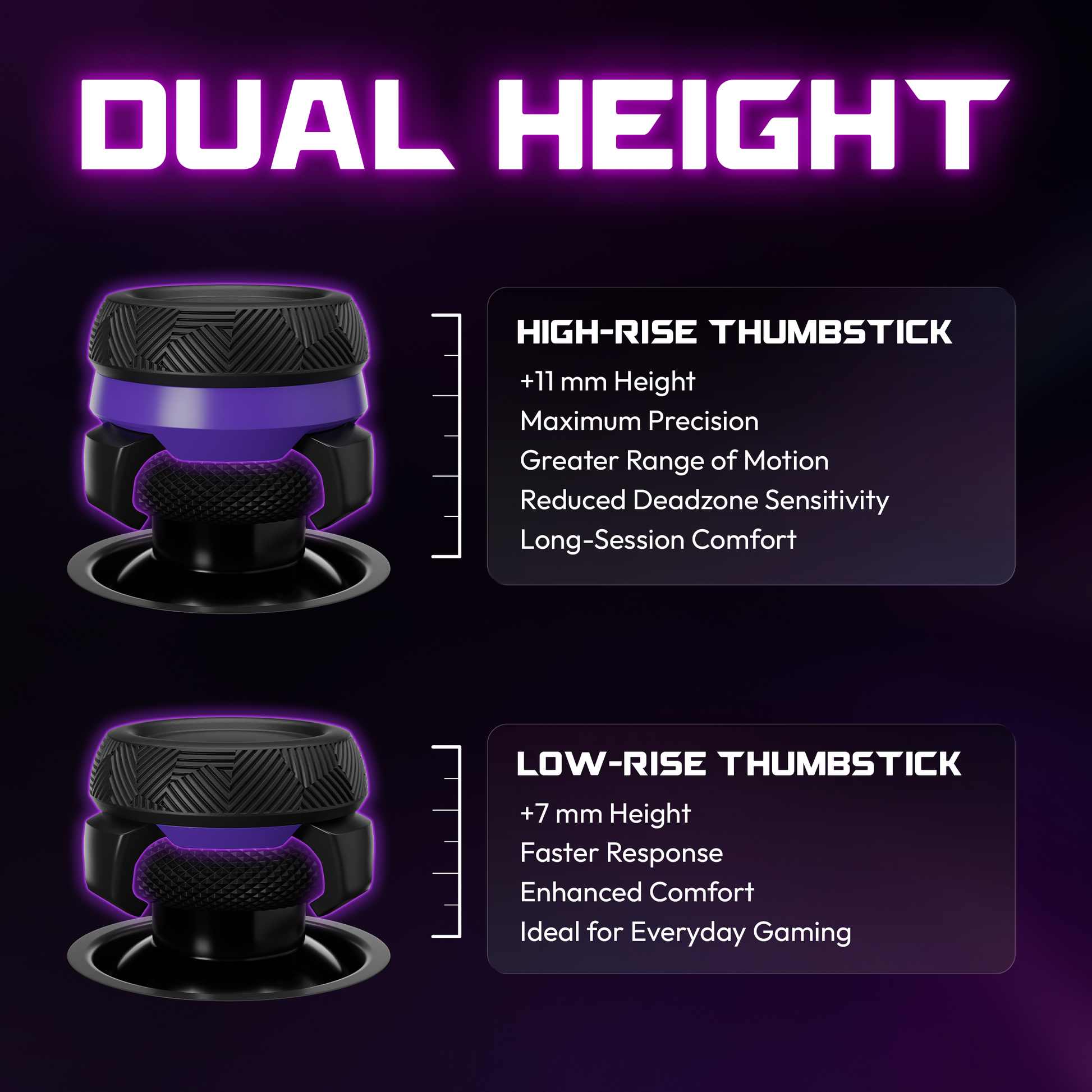 ELO Ascend dual height thumbstick system — High-Rise +11mm for maximum precision and greater range of motion, Low-Rise +7mm for faster response and everyday gaming